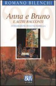 Produktbild: Anna e Bruno e altri racconti | Romano Bilenchi