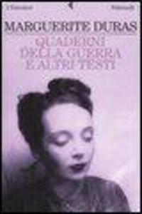 Produktbild: Quaderni della guerra e altri testi | Marguerite Duras
