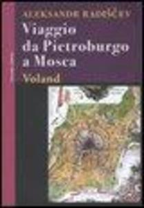 Produktbild: Viaggio da Pietroburgo a Mosca | Aleksandr Radiscev