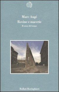 Produktbild: Rovine e macerie. Il senso del tempo | Marc Augé