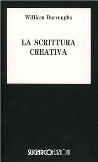 Produktbild: Scrittura creativa | William Burroughs