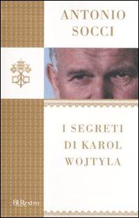 Produktbild: I segreti di Karol Wojtyla | Antonio Socci