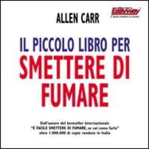 Produktbild: Il piccolo libro per smettere di fumare | Allen Carr
