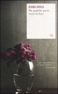 Produktbild: Da qualche parte verso la fine | Diana Athill