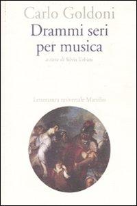 Produktbild: Drammi seri per musica | Carlo Goldoni