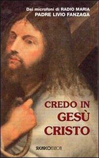 Produktbild: Credo in Gesù Cristo | Livio Fanzaga