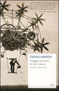 Produktbild: Viaggio intorno al mio cranio | Frigyes Karinthy