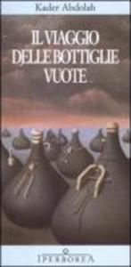 Produktbild: Il viaggio delle bottiglie vuote | Kader Abdolah