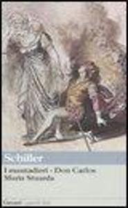 Produktbild: I masnadieri-Don Carlos-Maria Stuarda | Friedrich Schiller