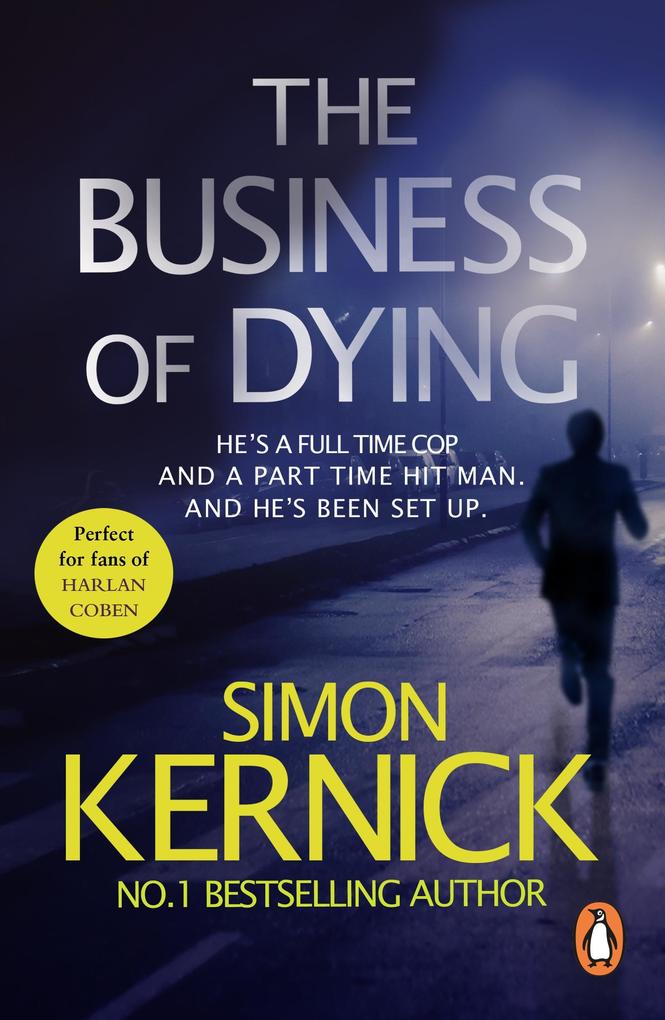 Produktbild: The Business of Dying | Simon Kernick