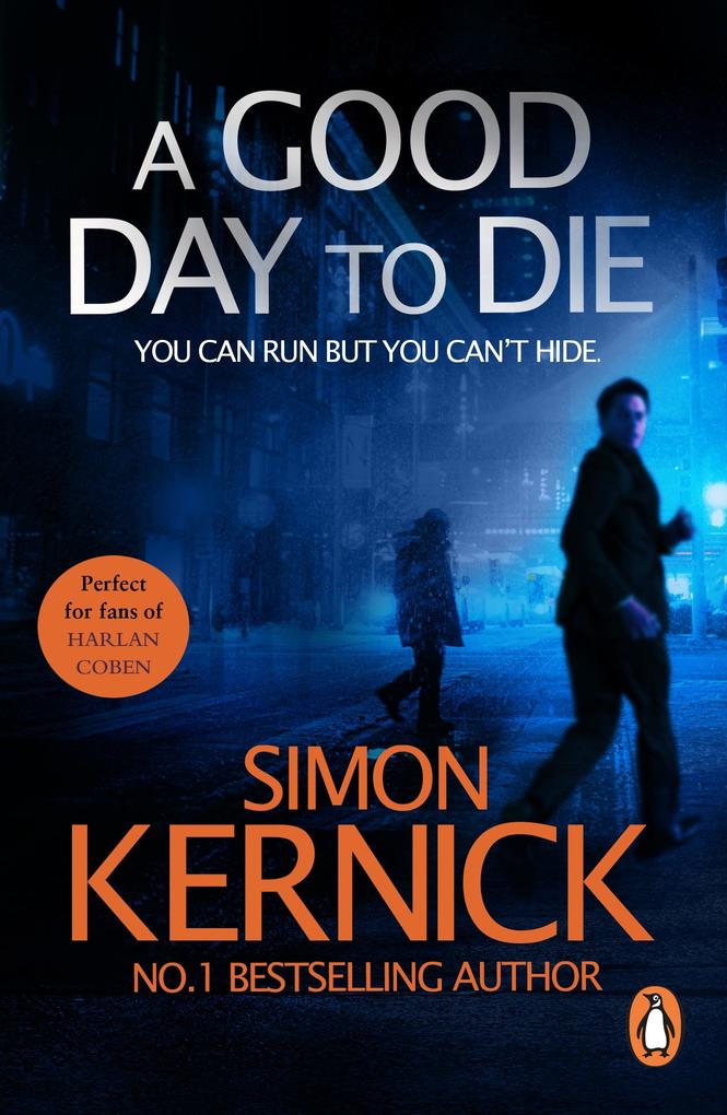 Produktbild: A Good Day to Die | Simon Kernick