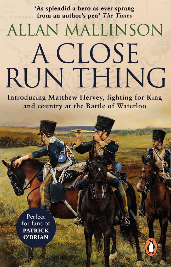 Produktbild: A Close Run Thing | Allan Mallinson