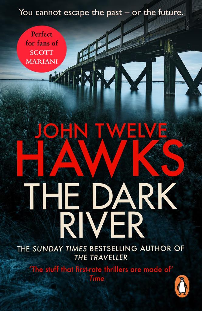 Produktbild: The Dark River | John Twelve Hawks
