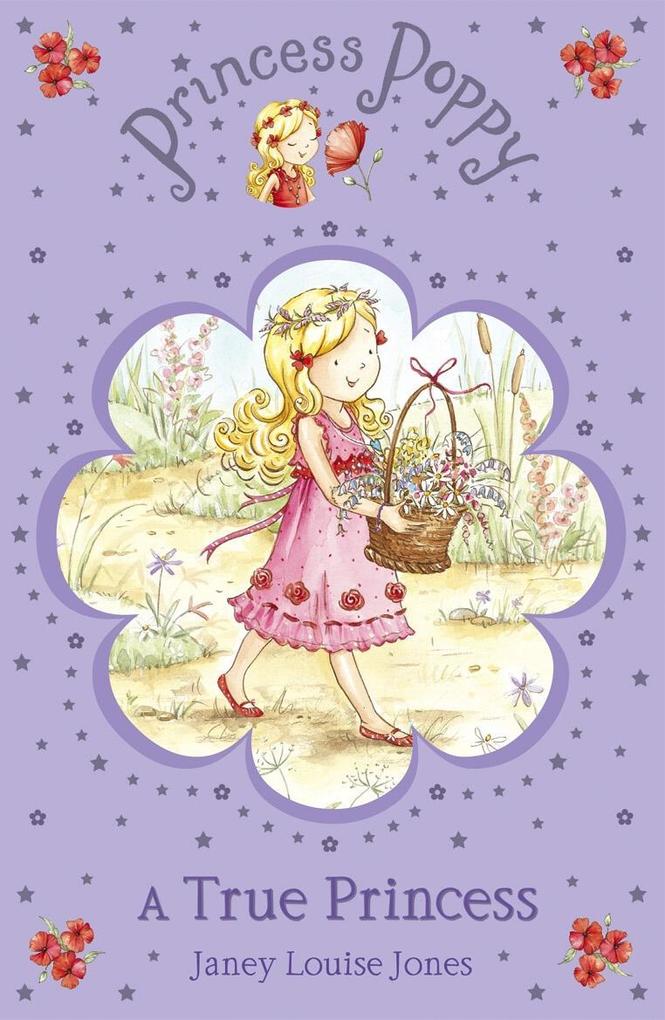 Produktbild: Princess Poppy: A True Princess | Janey Louise Jones