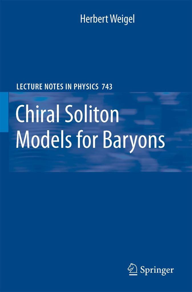 Produktbild: Chiral Soliton Models for Baryons | Herbert Weigel