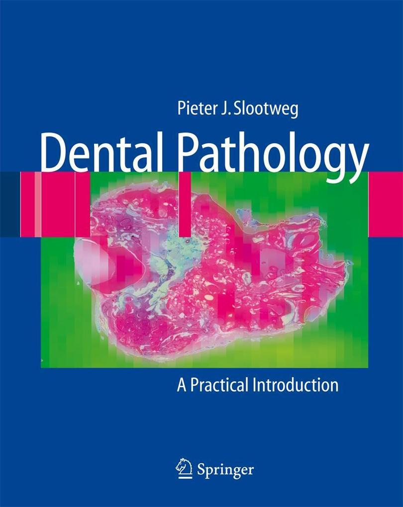 Produktbild: Dental Pathology | Pieter Slootweg