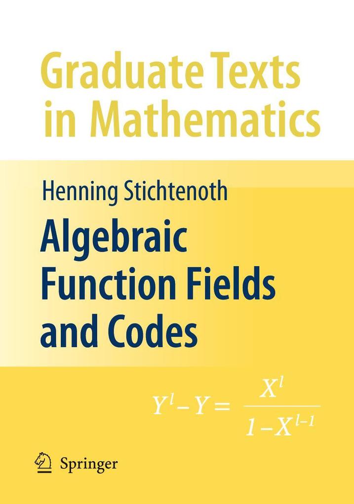 Produktbild: Algebraic Function Fields and Codes | Henning Stichtenoth