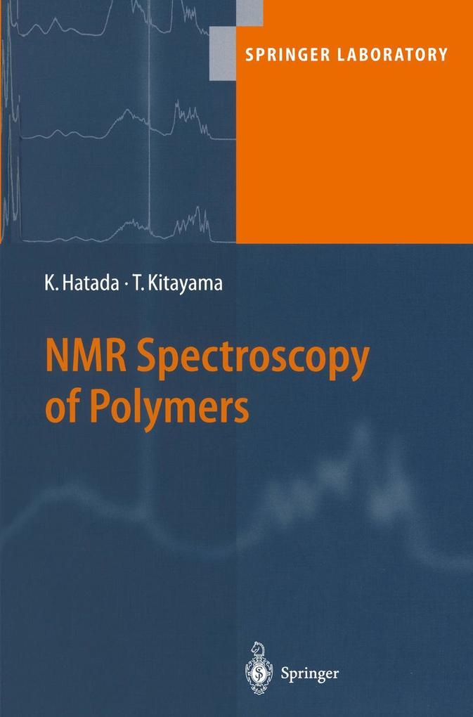 Produktbild: NMR Spectroscopy of Polymers | Koichi Hatada, Tatsuki Kitayama