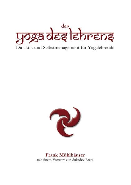 Produktbild: Der Yoga des Lehrens | Frank Mühlhäuser