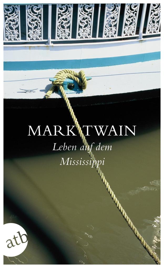 Produktbild: Leben auf dem Mississippi | Mark Twain