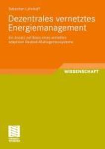 Produktbild: Dezentrales vernetztes Energiemanagement | Sebastian Lehnhoff