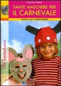 Produktbild: Tante maschere per il carnevale | Ernestine Fittkau