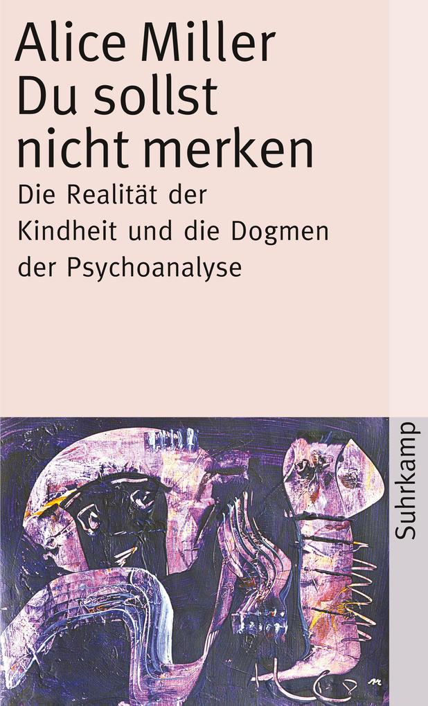 Produktbild: Du sollst nicht merken | Alice Miller