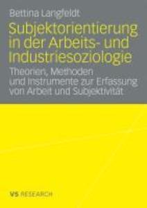 Subjektorientierung in der Arbeits- und Industriesoziologie als eBook pdf