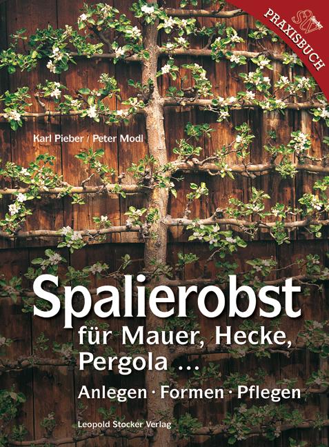 Produktbild: Spalierobst | Karl Pieber, Peter Modl