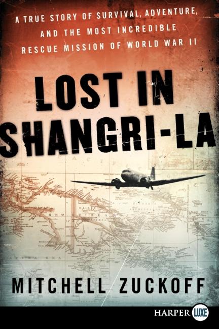 Produktbild: Lost in Shangri-La | Mitchell Zuckoff