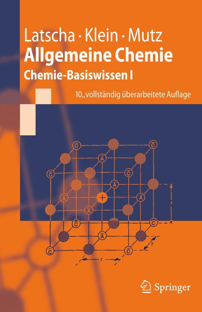 Produktbild: Allgemeine Chemie | Hans Peter Latscha, Helmut Alfons Klein, Martin Mutz
