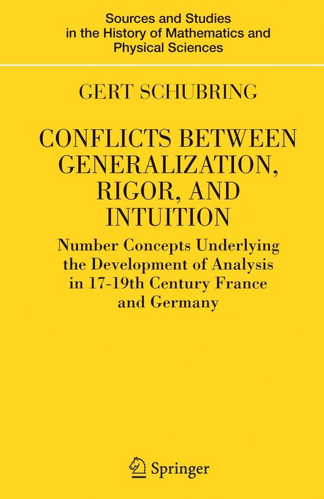 Produktbild: Conflicts Between Generalization, Rigor, and Intuition | Gert Schubring
