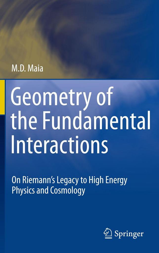 Produktbild: Geometry of the Fundamental Interactions | M D Maia