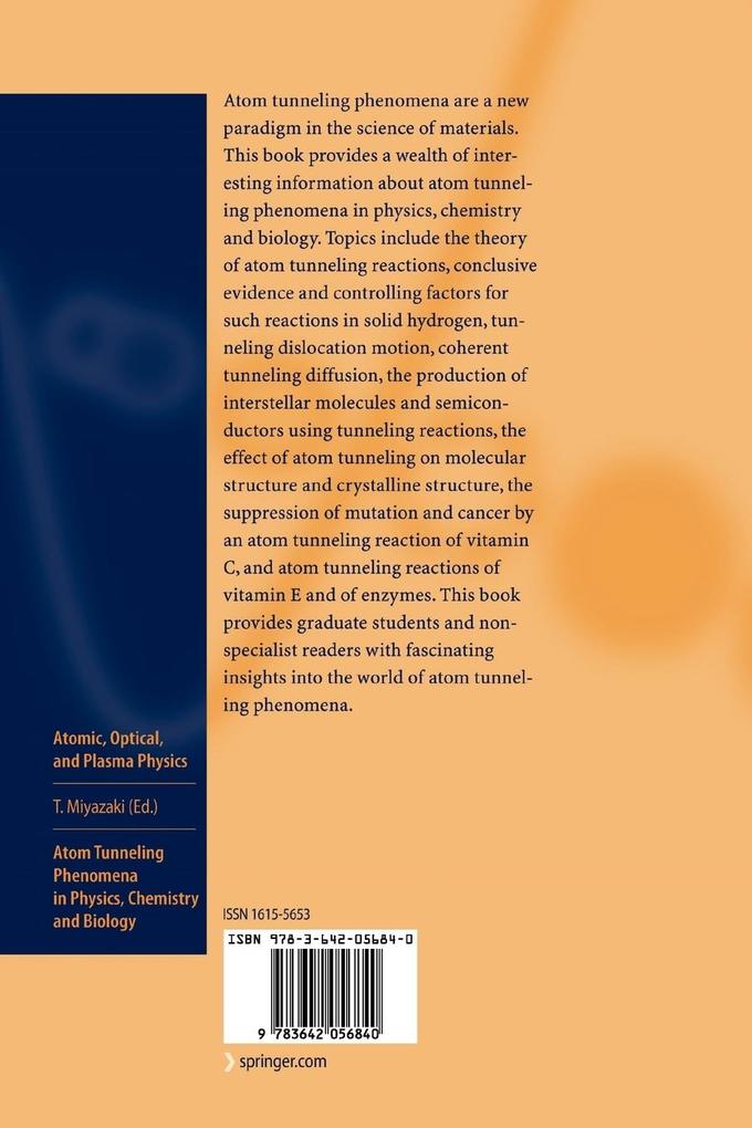 Weitere Ansicht: Atom Tunneling Phenomena in Physics, Chemistry and Biology