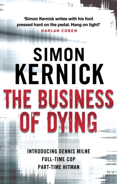 Produktbild: The Business of Dying | Simon Kernick