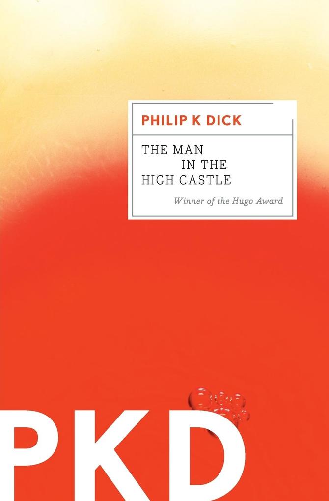 Produktbild: The Man in the High Castle | Philip K Dick