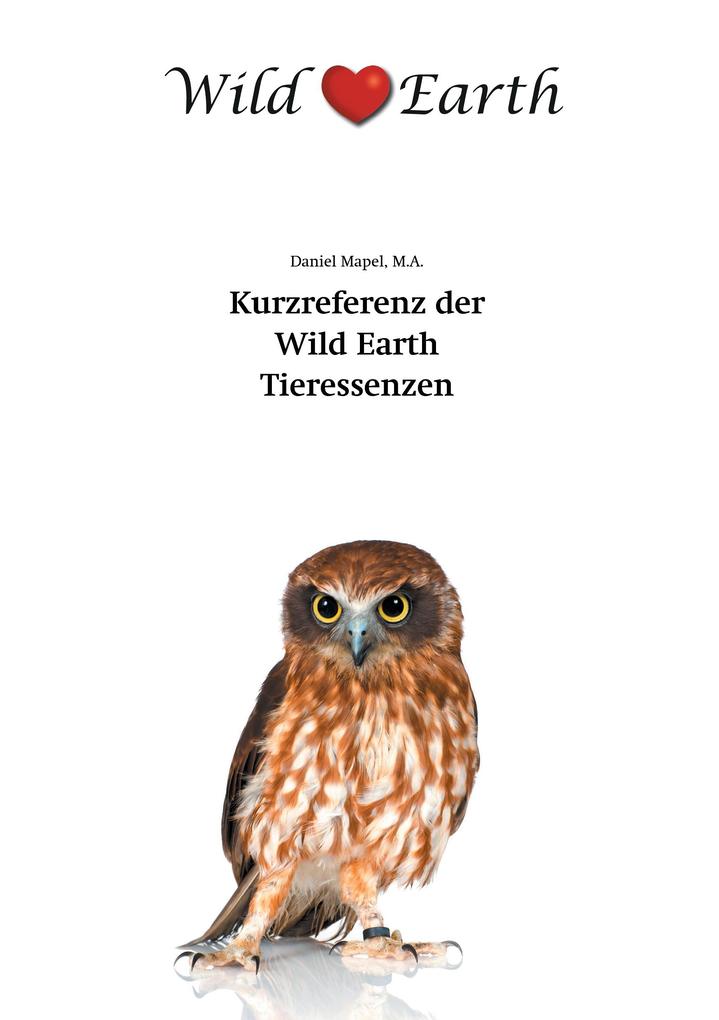 Produktbild: Kurzreferenz der Wild Earth Tieressenzen | Daniel Mapel