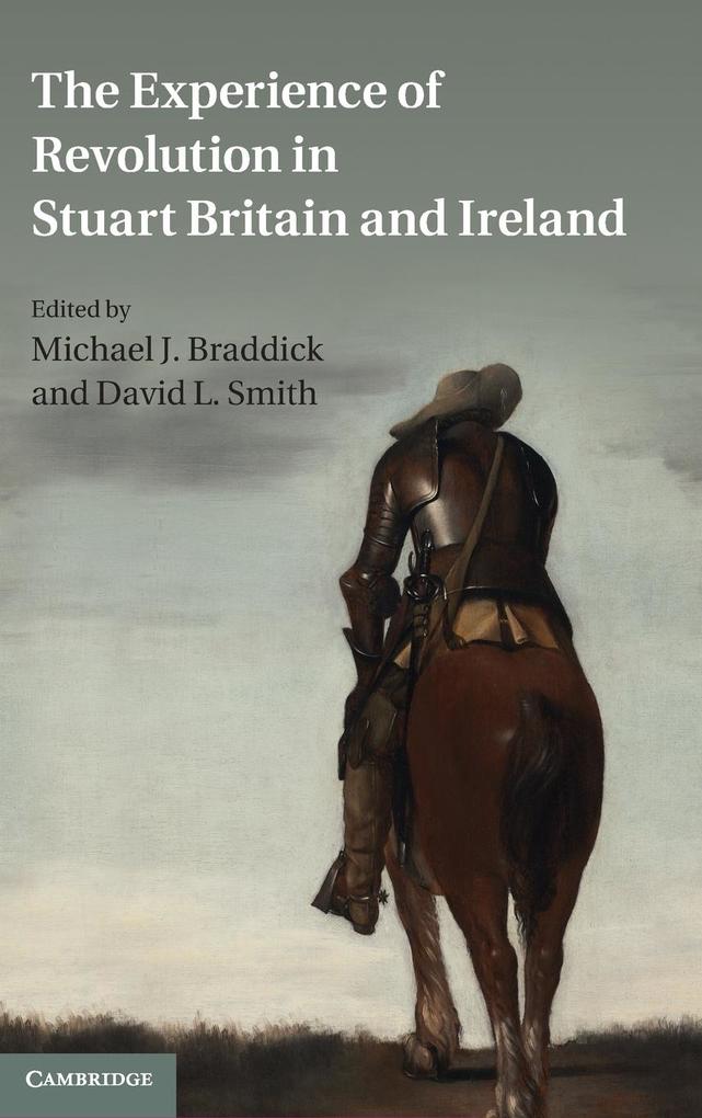 Produktbild: The Experience of Revolution in Stuart Britain and Ireland