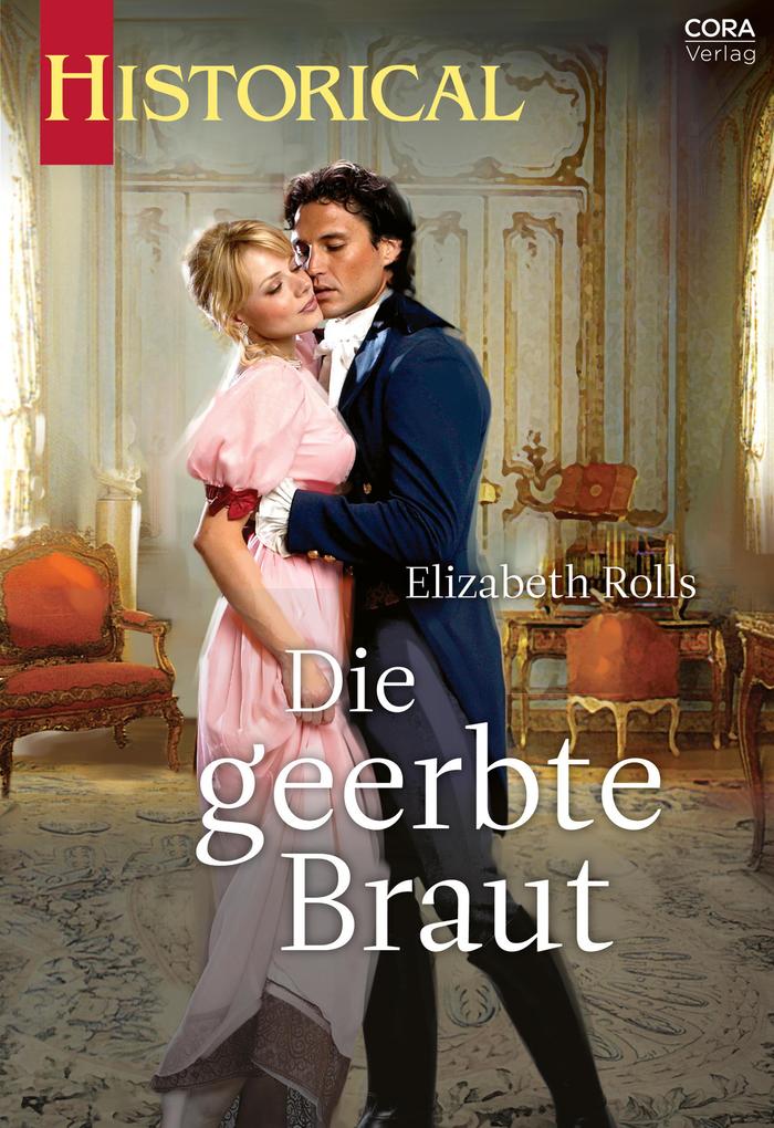 Produktbild: Die geerbte Braut | ELIZABETH ROLLS