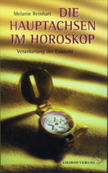 Produktbild: Die Hauptachsen im Horoskop | Melanie Reinhart