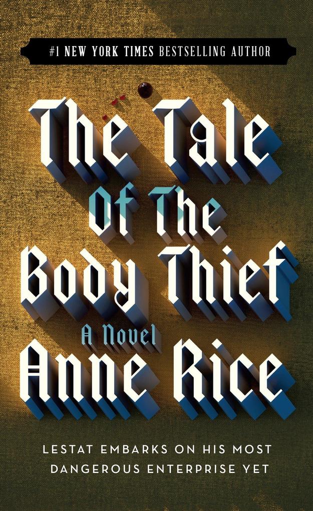 Produktbild: The Tale of the Body Thief | Anne Rice