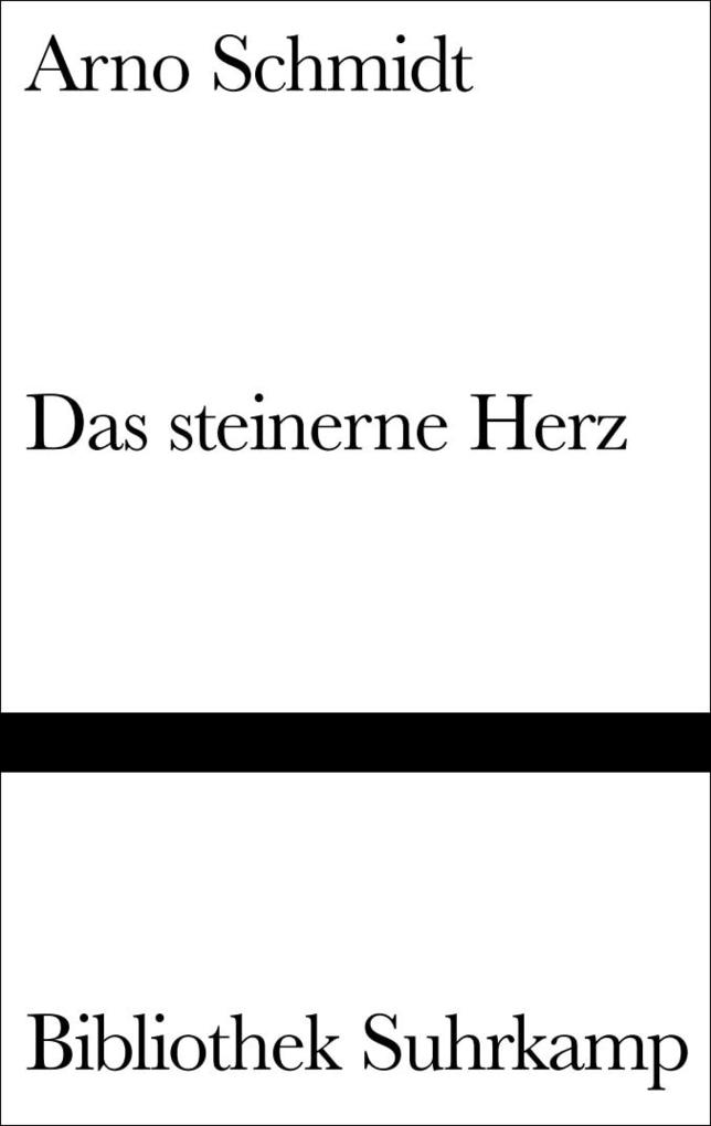 Produktbild: Das steinerne Herz | Arno Schmidt