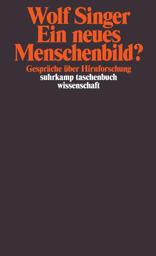 Produktbild: Ein neues Menschenbild? | Wolf Singer