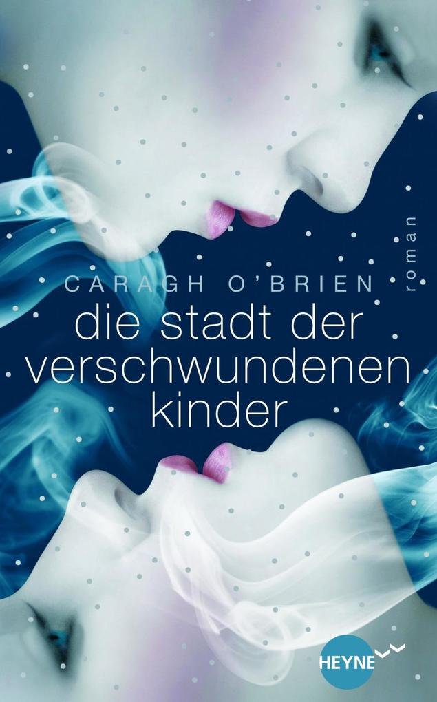 Produktbild: Die Stadt der verschwundenen Kinder | Caragh O'Brien