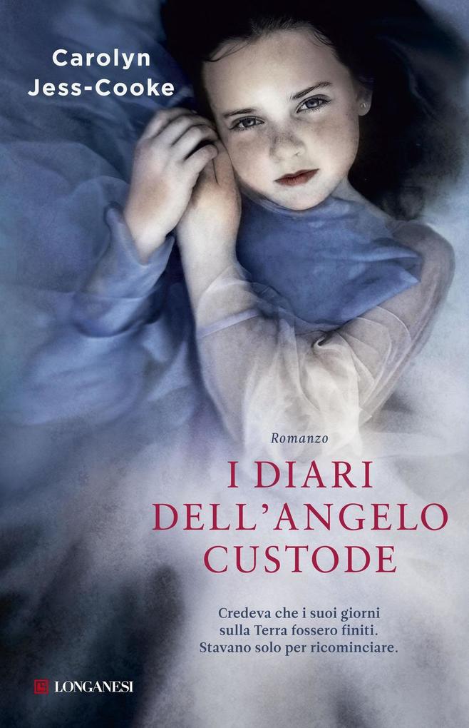 Produktbild: I diari dell'angelo custode | Carolyn Jess-Cooke