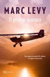 Produktbild: Il primo giorno | Marc Levy
