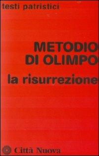 Produktbild: La risurrezione | Metodio di Olimpo