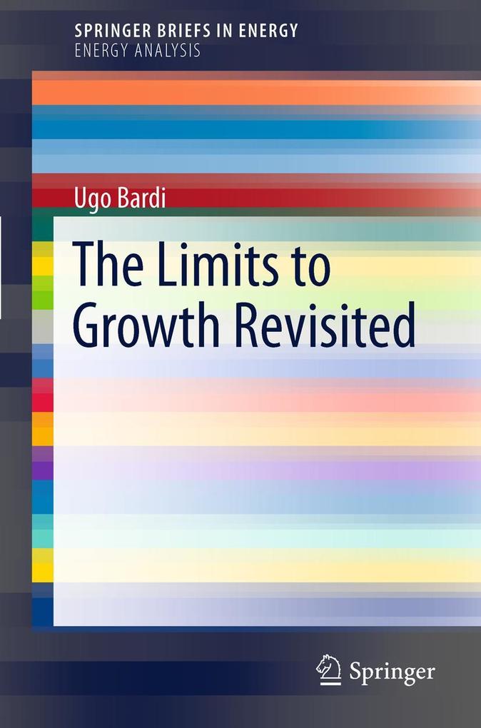 Produktbild: The Limits to Growth Revisited | Ugo Bardi