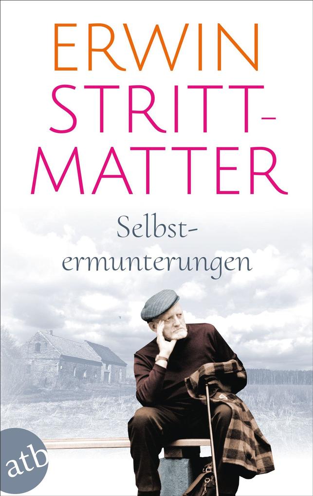 Produktbild: Selbstermunterungen | Erwin Strittmatter