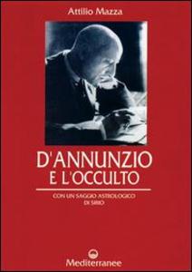 Produktbild: D'Annunzio e l'occulto | Attilio Mazza